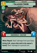 Salacious Crumb, Obnoxious Pet - Shadows of the Galaxy: Extras (Uncommon) [XSHD-353]