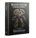 The Horus Heresy: Liber Hereticus - Traitor Legiones Astartes Army Book